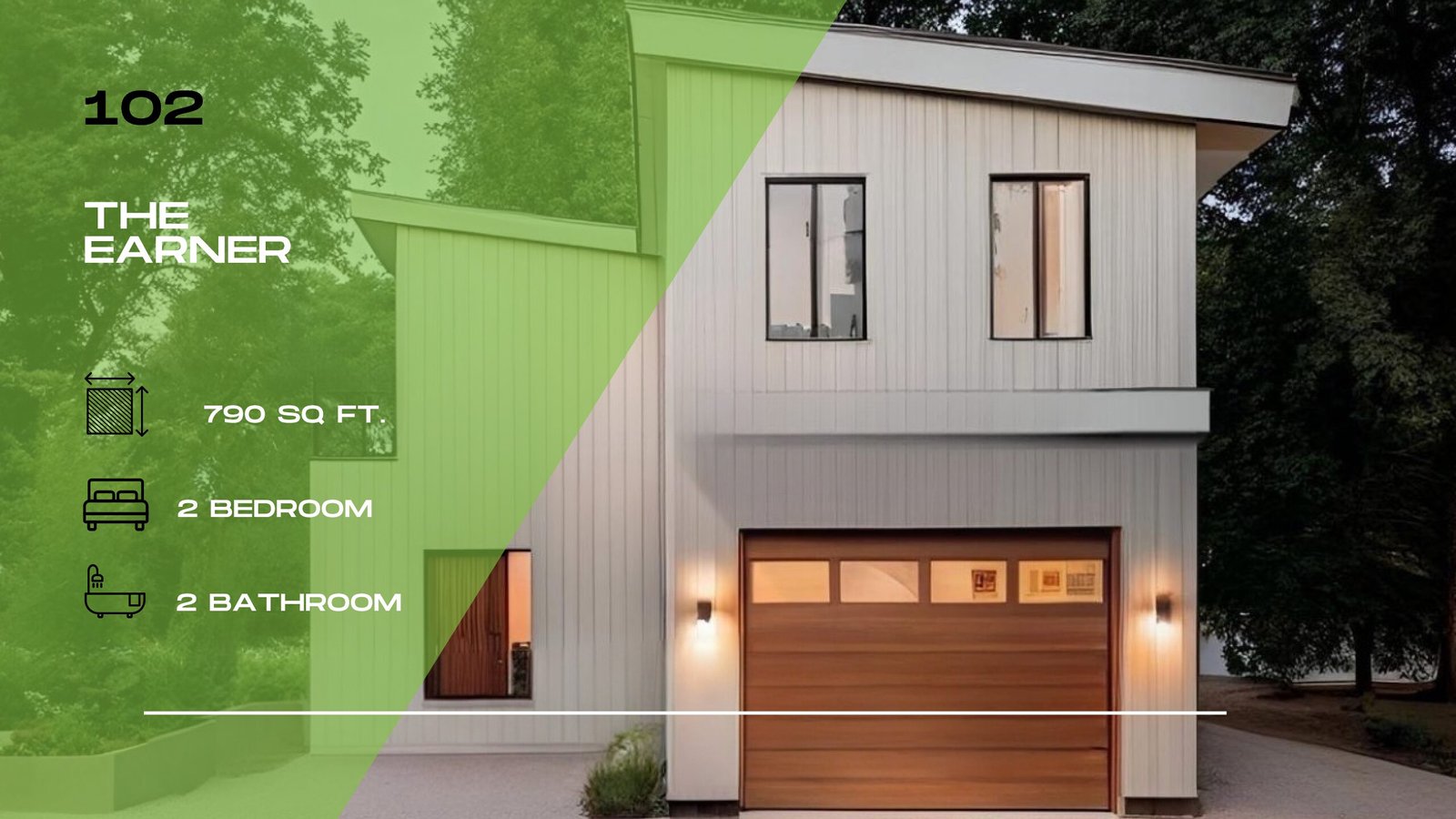 102B-THE EARNER 1 BED 1 BATH W GARAGE